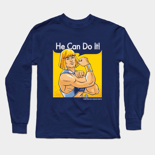 He Can Do It! - He-Man Propaganda Long Sleeve T-Shirt by Nemons
